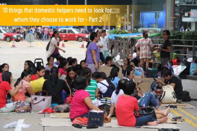 10 things that domestic helpers need to look for whom they choose to work for – Part 2