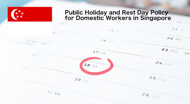 Rest day and Public Holiday policy for maids in Singapore